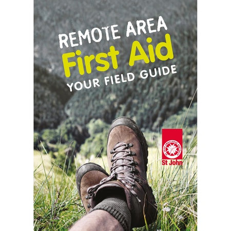 St John Remote Area Field First Aid Guide
