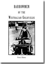Barrowmen Of the Westralian Goldfields