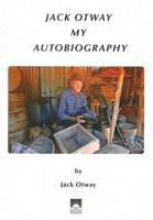Jack Otway Autobiography