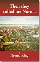 Then They Called Me Norma