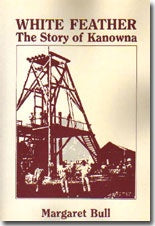 White Feather - The Story of Kanowna