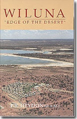 Wiluna - "Edge of the Desert"